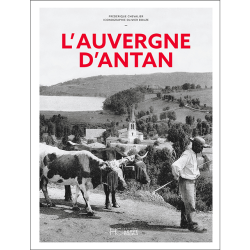 L’Auvergne d’antan