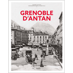 Grenoble d’antan