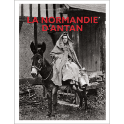 La Normandie d’antan