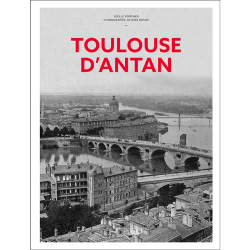 Toulouse d’antan