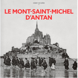 Le Mont Saint Michel d’antan